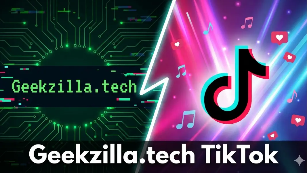 Geekzilla.tech TikTok